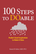 100 Steps to Doable: Pocket-Sized Inspiration to Make It Rain