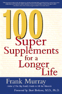 100 Super Supplements for a Longer Life