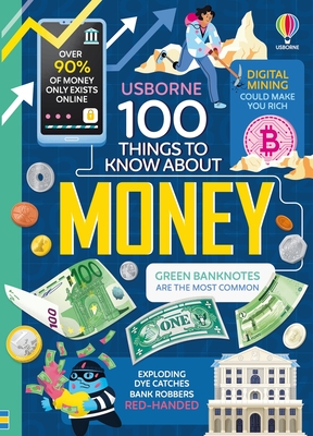 100 Things to Know about Money - James, Alice, and Cook, Lan, and Tapsell, Micaela
