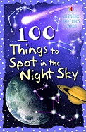 100 Things to Spot in the Night Sky