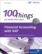 100 Things You Should Know About Financial Accounting with SAP