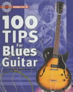 100 Tips for Blues Guitar: You Should Have Been Told - Mead, David
