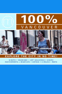 100% Vancouver: Explore the City in 6 Walks!