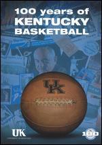 100 Years of Kentucky Basketball