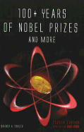 100+ Years of Nobel Prizes & More