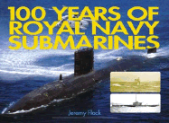 100 Years of Royal Navy Submarines - Flack, Jeremy