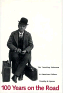 100 Years on the Road: The Traveling Salesman in American Culture