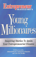 100 Young Millionaires Reveal Their Secrets - Lesonsky, Rieva, and Stodder, Gayle Sato
