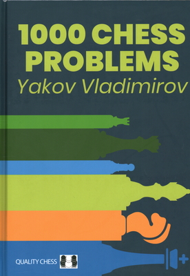 1000 Chess Problems - Vladimirov, Yakov