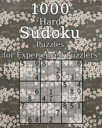 1000 Hard Sudoku Puzzles for Experienced puzzlers: Logic Puzzles - with Solutions - Classic Sudoku - Perfect as a Gift for Grandma