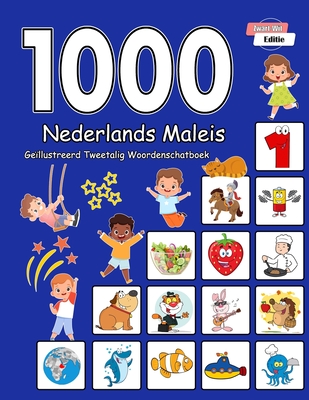 1000 Nederlands Maleis Gellustreerd Tweetalig Woordenschatboek (Zwart-Wit Editie): Dutch Malay Language Learning - Schmidt, Annie