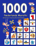 1000 Nederlands Marathi Gellustreerd Tweetalig Woordenschatboek (Zwart-Wit Editie): Dutch-Marathi Language Learning