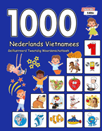 1000 Nederlands Vietnamees Gellustreerd Tweetalig Woordenschatboek (Zwart-Wit Editie): Dutch Vietnamese Language Learning
