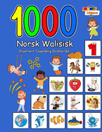 1000 Norsk Walisisk Illustrert Tosprklig Ordforrd (Fargerik Utgave): Norwegian Welsh Language Learning