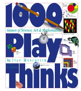 1000 Playthinks - Moscovich, Ivan