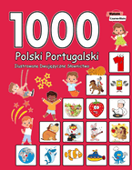 1000 Polski Portugalski Ilustrowane Dwuj zyczne Slownictwo (Wydanie Czarno-Biale): Polish Portuguese Language Learning