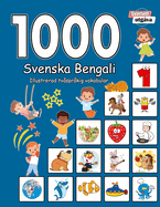 1000 Svenska Bengali Illustrerad tvsprkig vokabulr (Svartvitt utgva): Swedish-Bengali language learning