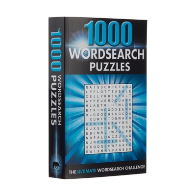 1000 Wordsearch Puzzles: The Ultimate Wordsearch Collection - Saunders, Eric