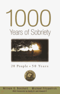1000 Years of Sobriety: 20 People X 50 Years