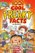 1001 Cool Freaky Facts