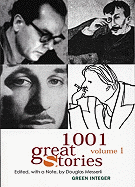 1001 Great Stories: Volume 1
