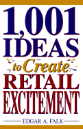1001 Ideas to Create Retail Excitement: 3