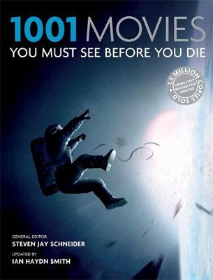 1001 Movies You Must See Before You Die - Schneider, Steven Jay