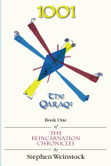 1001: The Qaraq, Book One of the Reincarnation Chronicles