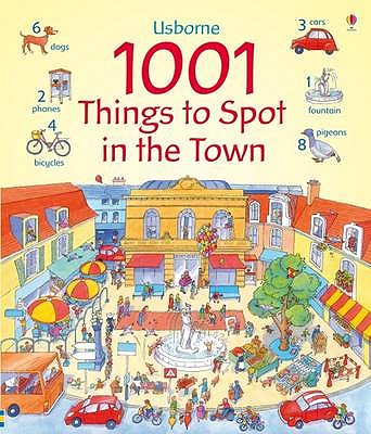 1001 Things to Spot in the Town - Milbourne, Anna