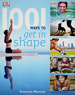1001 Ways to Get in Shape