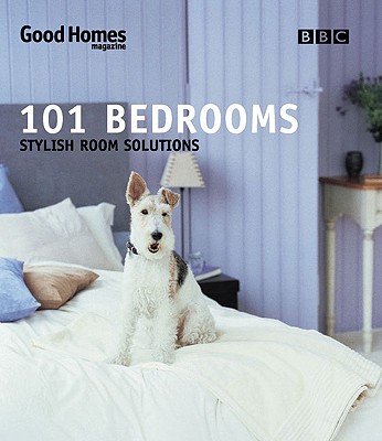 101 Bedrooms: Stylish Room Solutions - Good Homes Magazine