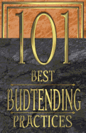 101 Best Budtending Practices: The Handbook That Will Guide the Cannabis Industry Into a New Age