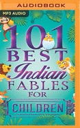 101 Best Indian Fables for Children