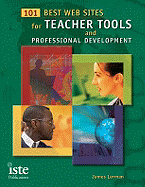 101 Best Web Sites for Teacher Tools and Professional Development