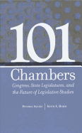 101 Chambers: Congress, State Legislatures, & the Future of Legislative Studies