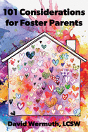 101 Considerations for Foster Parents