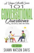 101 Conversational Questions: 1st Edition