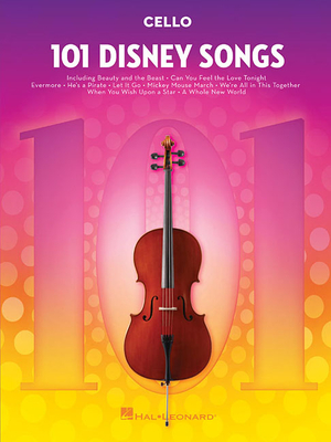 101 Disney Songs for Cello - Hal Leonard Corp (Creator)