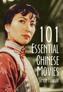 101 Essential Chinese Movies