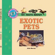 101 Facts About Terrarium Pets - Barnes, Julia D.
