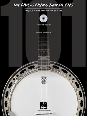 101 Five-String Banjo Tips - Sokolow, Fred