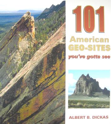 101 Geo Sites - Dickas, Albert J