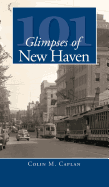 101 Glimpses of New Haven