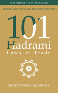 101 Hadrami Laws of Trade: Secret Laws Revealed for the first time !