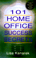 101 Home Office Success Secrets