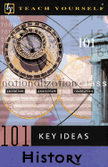 101 Key Ideas History - Frey, Hugo, Dr.