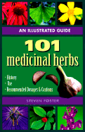 101 Medicinal Herbs: an Illustrated Guide