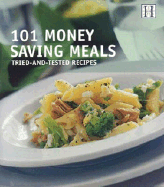 101 Money Saving Meals: Tried-And-Tested Recipes - Murrin, Orlando (Editor)