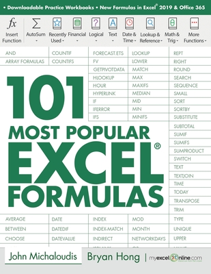 101 Most Popular Excel Formulas - Hong, Bryan, and Michaloudis, John