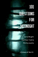 101 Questions for Midnight